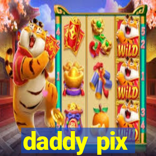 daddy pix